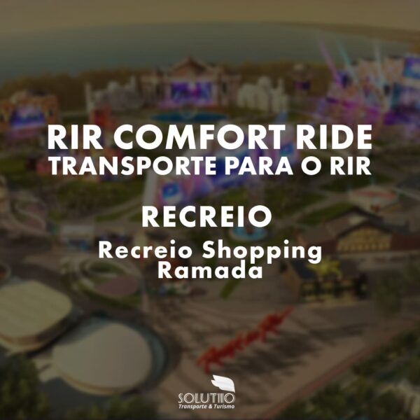 RIR Comfort Ride - Recreio - Recreio Shopping Ramada - Solutiio
