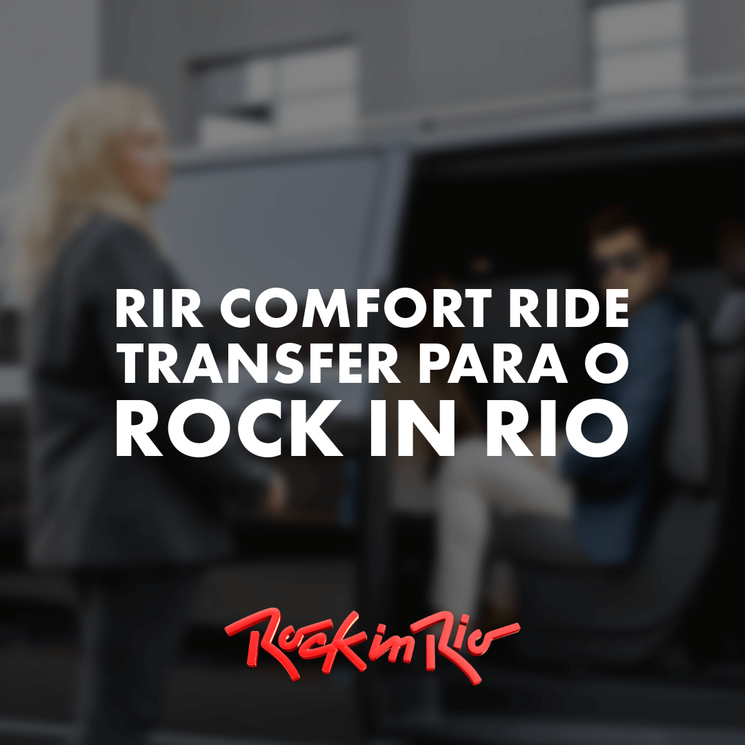 Transfer para o Rock in Rio - RIR Comfort Ride - Solutiio