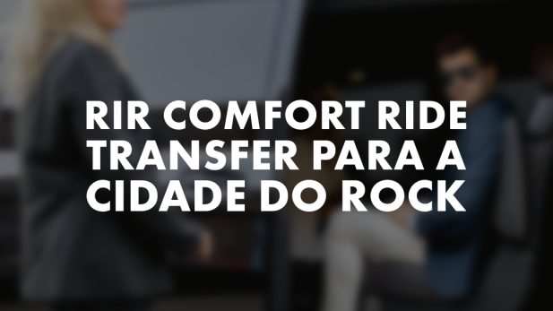 RIR Comfort Ride transfer para a cidade do rock